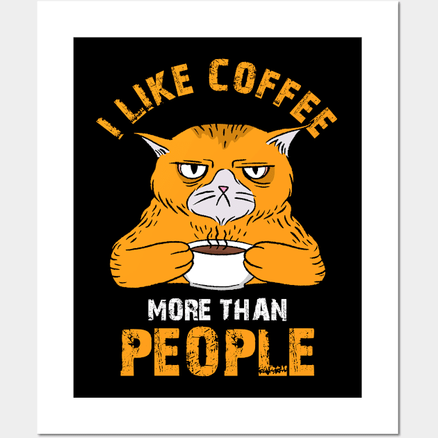 I like Coffee more than People Funny Sarcastic Cat Wall Art by cecatto1994